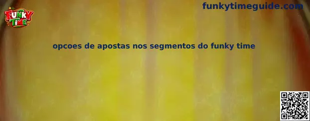 Segmentos de apuesta en Funky Time