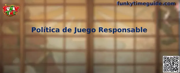 Política de Juego Responsable de Funky Time